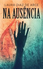 Na Aus?ncia