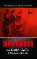 Démonomágia - Kapcsolat az ősi szellemekkel
