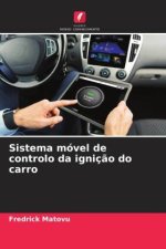 Sistema móvel de controlo da igniç?o do carro