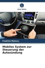 Mobiles System zur Steuerung der Autozündung