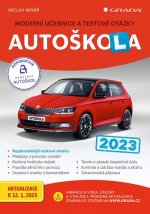 Autoškola 2023 - Moderní učebnice a testové otázky