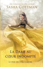 La Dame au c?ur indompté