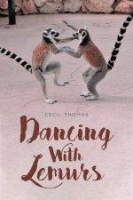 Dancing With Lemurs
