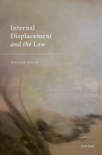 Internal Displacement and the Law (Hardback)