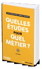 Quelles études pour quel métier ?