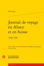 Journal de voyage en alsace et en suisse - (1580-1581)
