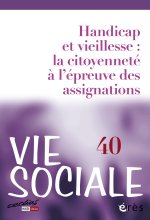 Vie sociale 40 - Handicap et vieillesse