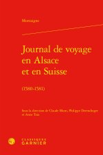 Journal de voyage en alsace et en suisse - (1580-1581)