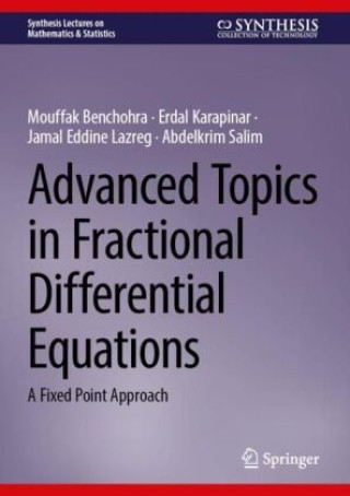 Advanced Topics in Fractional Differential Equations