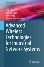 Advanced Wireless Technologies for Industrial Network Systems