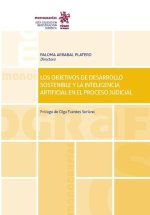 Los objetivos de desarrollo sostenible y la inteligencia artificial en el proceso judicial