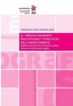 EL APROVECHAMIENTO INJUSTIFICADO COMO VICIO DEL CONSENTIMIEN