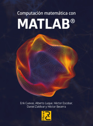 COMPUTACION MATEMATICA CON MATLAB