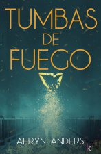 TUMBAS DE FUEGO