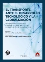 EL TRANSPORTE ANTE EL DESARROLLO TECNOLOGICO Y LA GLOBALIZA