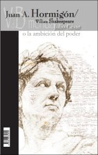 JULIO CESAR O LA AMBICION DEL PODER