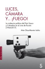 LUCES CAMARA Y FUEGO