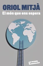 EL MON QUE ENS ESPERA