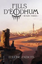 FILLS D'EODHUM 2. ELS CINC EXERCITS