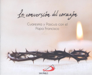 LA CONVERSION DEL CORAZON