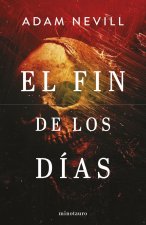 EL FIN DE LOS DIAS (NE)