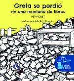 GRETA SE PERDIO EN UNA MONTAÑA DE LIBROS
