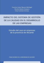 IMPACTO DEL SISTEMA DE GESTION DE LA CALIDAD EN EL DESARROLL