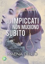 impiccati non muoiono subito