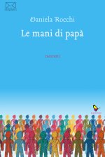 mani di papà