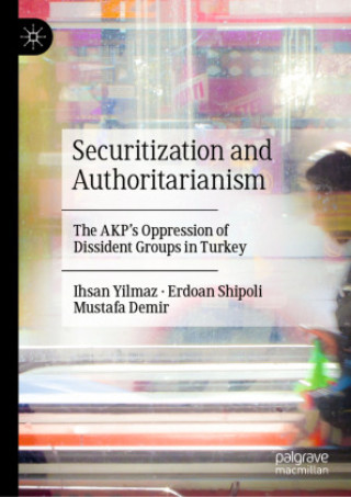 Securitization and Authoritarianism