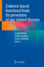 Evidence-based functional foods for prevention of age-related diseases