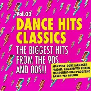 Dance Hits Classics 2-The Biggest Hits 90s & 00s