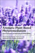 Aromatic Crop-Based Phytoremediation