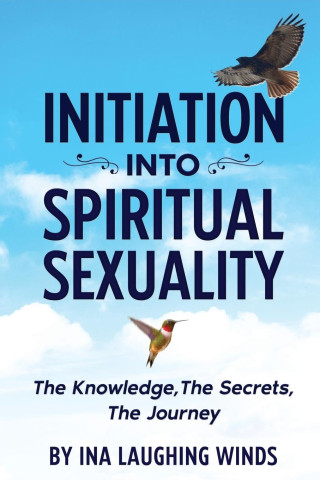 Initiation Into Spiritual Sexuality