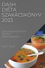 Dash diéta szakácskönyv 2023