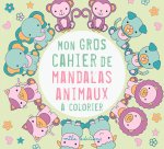 Mon gros cahier à colorier mandalas animaux