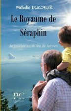 le royaume de Séraphin
