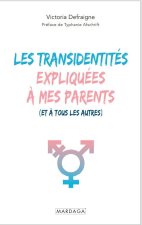 Les transidentités expliquées à mes parents