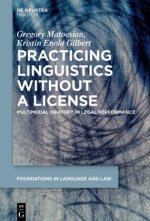 Practicing Linguistics without a License