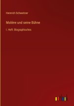 Moli?re und seine Bühne