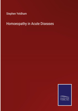 Homoeopathy in Acute Diseases