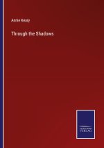 Through the Shadows
