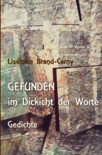 GEFUNDEN im Dickicht der Worte