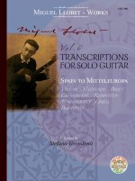 Transcriptions for Solo Guitar - Spain to Mitteleuropa