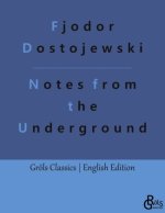Notes from the Underground