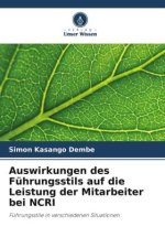 Auswirkungen des Führungsstils auf die Leistung der Mitarbeiter bei NCRI