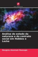 Análise do estado da natureza e do contrato social em Hobbes e Locke