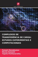 COMPLEXOS DE TRANSFERÊNCIA DE CARGA: ESTUDOS EXPERIMENTAIS E COMPUTACIONAIS