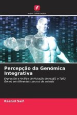 Percepç?o da Genómica Integrativa