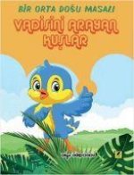 Vadisini Arayan Kuslar